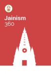  The Epochal Significance of Religious Sacred Texts 360 – Jainism 360 