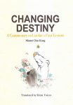 CHANGING DESTINY - A Commentary on Liaofans Four Lessons