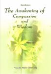 Buddhism: The Awakening of Compassion and Wisdom