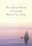 The Collected Works of Venerable Master Chin Kung